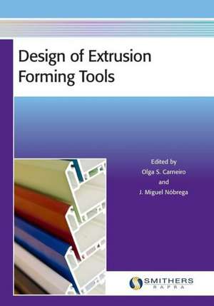 Design of Extrusion Forming Tools de Olga S. Carneiro