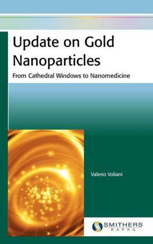 Update on Gold Nanoparticles de Valerio Voliani