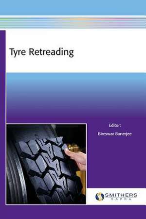 Tyre Retreading de Bireswar Banerjee