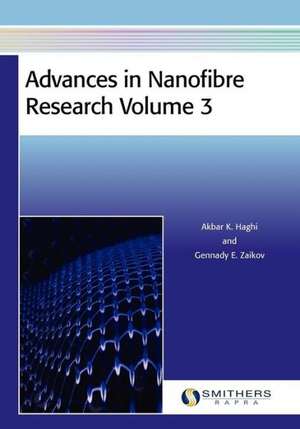 Advances in Nanofibre Research Volume 3 de Akbar K. Haghi