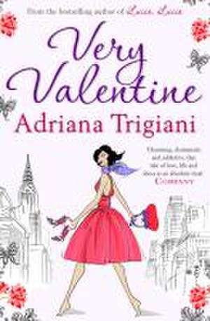 Very Valentine de Adriana Trigiani