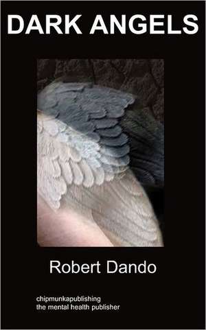 Dark Angels de Robert Dando