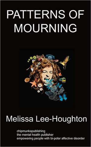 Patterns of Mourning de Melissa Lee-Houghton