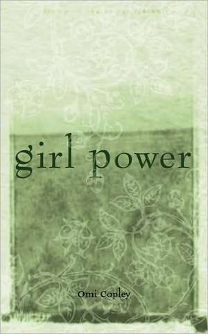 Girl Power de OMI COPLEY