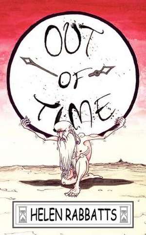 Out of Time de Helen Rabbats