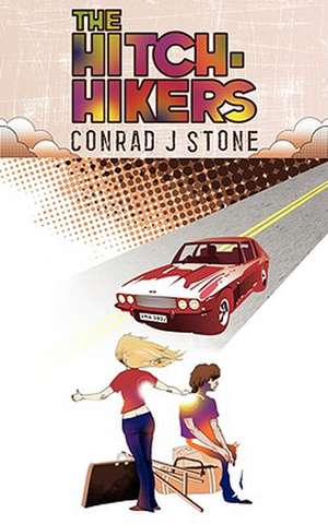 The Hitch-Hikers de Conrad J. Stone