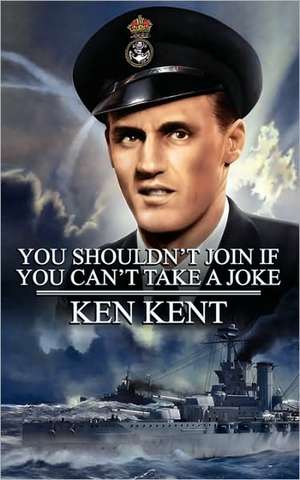 You Shouldn't Join If You Can't Take a Joke de Ken Kent