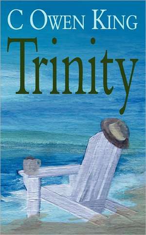 Trinity de C. Owen King