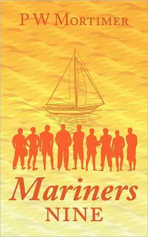 Mariners Nine de P. W. Mortimer