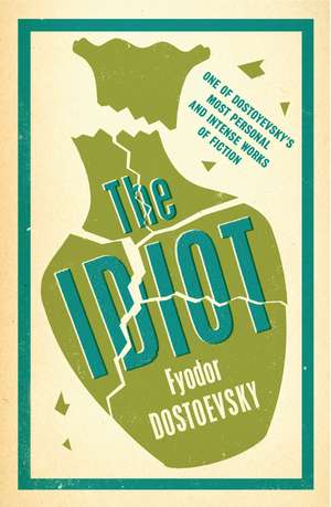 The Idiot: New Translation de Fyodor Dostoevsky