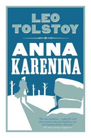 Anna Karenina: New Translation de Leo Tolstoy