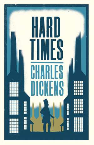 Hard Times: Annotated Edition (Alma Classics Evergreens) de Charles Dickens