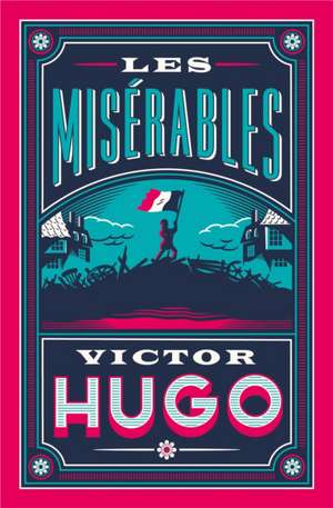 Les Misérables de Victor Hugo