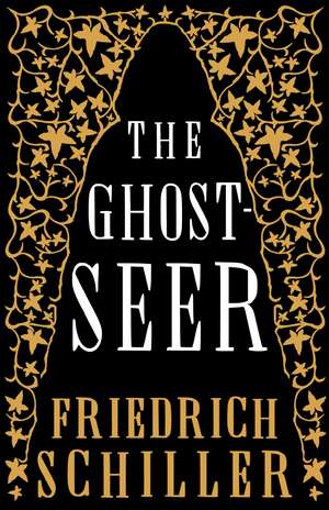 The Ghost-Seer de Friedrich Schiller