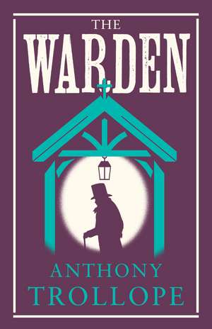 Trollope, A: Warden