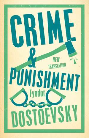 Crime and Punishment: Newly Translated and Fully Annotated de Fyodor Dostoevsky