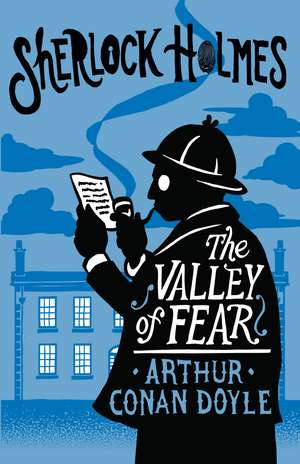 The Valley of Fear: Annotated Edition de Arthur Conan Doyle