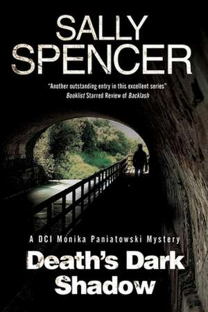 Death's Dark Shadow: A Novel of Murder in 1970's Yorkshire de Sally Spencer