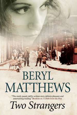 Two Strangers de Beryl Matthews