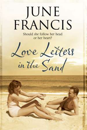 Love Letters in the Sand de June Francis