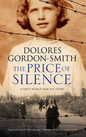 The Price of Silence de Dolores Gordon-Smith