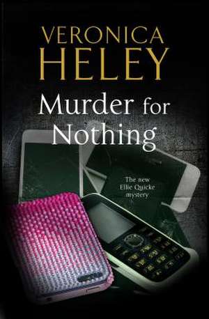 Murder for Nothing de Veronica Heley