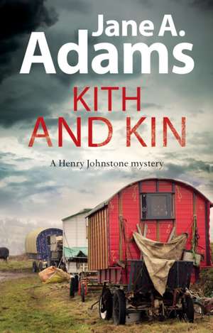 Kith and Kin de Jane A. Adams