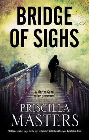 Masters, P: Bridge of Sighs de Priscilla Masters