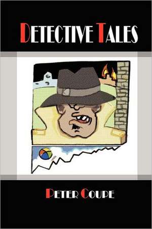 Detective Tales de Peter Coupe