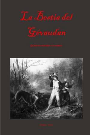 La Bestia del Gevaudan de Giovanni Todaro