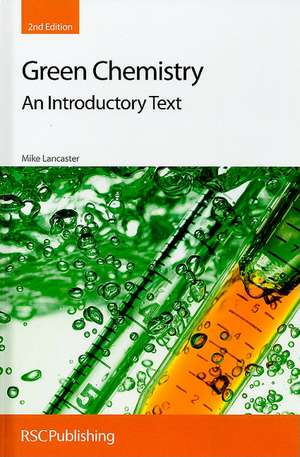 Green Chemistry de Mike Lancaster