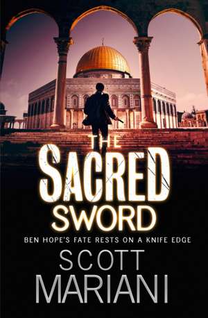 The Sacred Sword de Scott Mariani