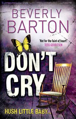 Don't Cry de Beverly Barton