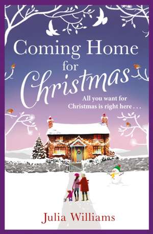 Coming Home for Christmas de Julia Williams