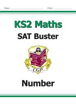 KS2 Maths SAT Buster: Number, Ratio & Algebra - Book 1 (for the 2024 tests) de Cgp Books