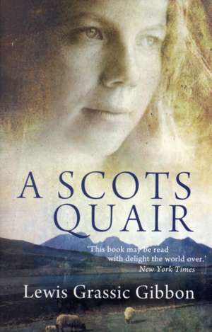 A Scots Quair de Lewis Grassic Gibbon