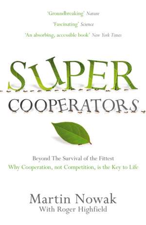 SuperCooperators de Martin Nowak