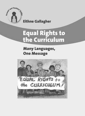 Equal Rights to the Curriculum de Eithne Gallagher