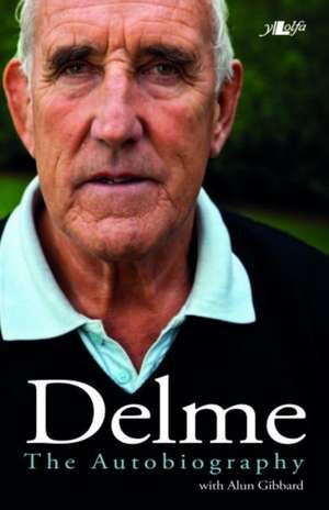 Delme: The Autobiography de Delme Thomas