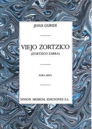 Jesus Guridi: Viejo Zortzico for Harp de Jesus Guridi