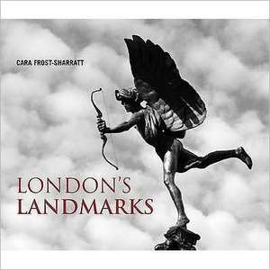 Frost-Sharratt, C: London's Landmarks de Cara Frost-Sharratt