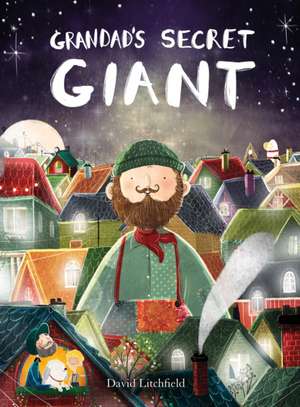 Grandad's Secret Giant de David Litchfield