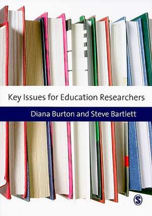 Key Issues for Education Researchers de Diana M Burton