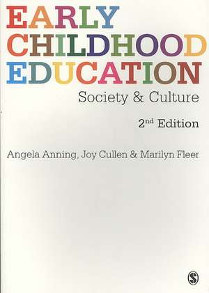 Early Childhood Education: Society and Culture de Angela Anning