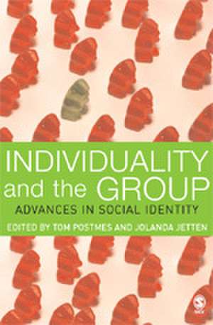 Individuality and the Group: Advances in Social Identity de Tom Postmes