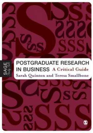 Postgraduate Research in Business: A Critical Guide de Sarah Quinton