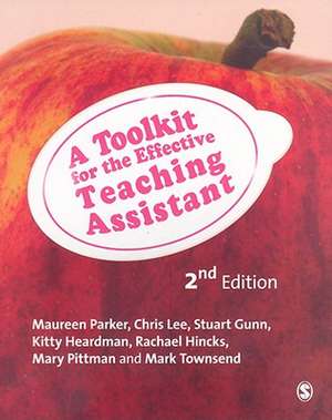 A Toolkit for the Effective Teaching Assistant de Maureen Parker