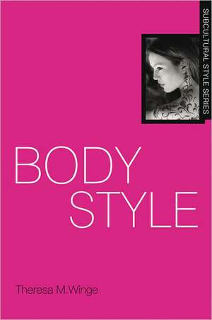 Body Style de Therèsa M. Winge