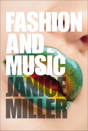 Fashion and Music de Janice Miller