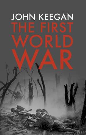 First World War de John Keegan
